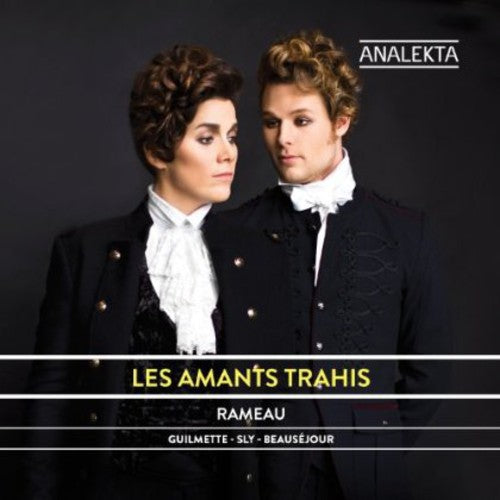 Rameau: Les amants trahis