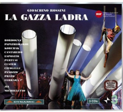 Rossini: La gazza ladra
