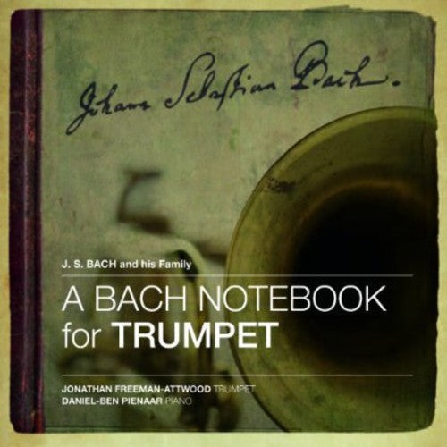 A Bach Notebook for Trumpet