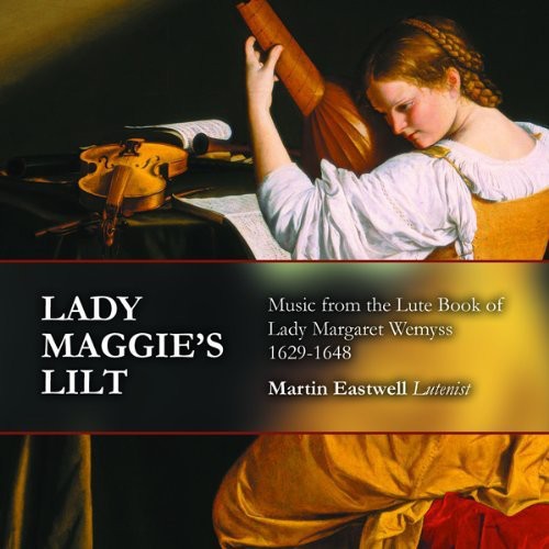 Music from the Lute Book of Lady Margaret Wemyss
