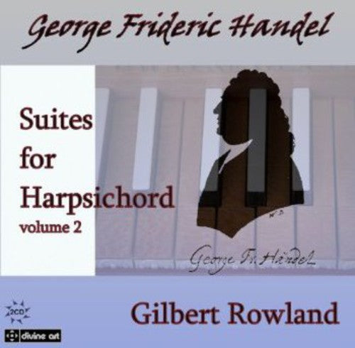 Handel: Suites for Harpsichord, Vol. 2 [2 CDs]