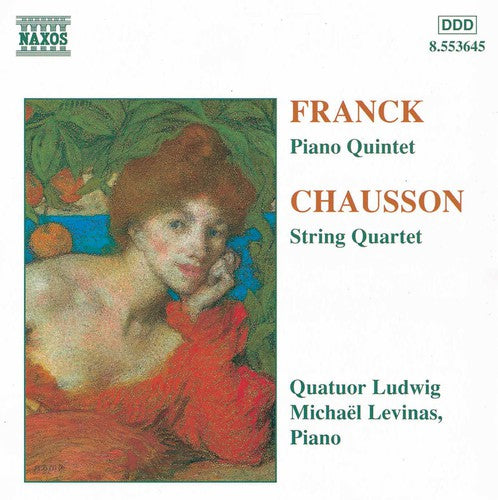 FRANCK: Piano Quintet / CHAUSSON: String Quartet