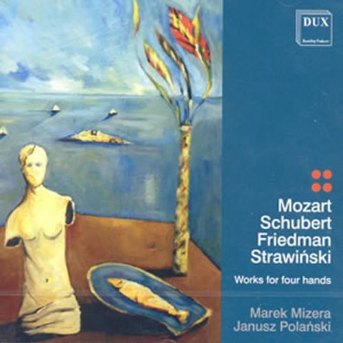 Mozart, Schubert, Friedman & Stravinsky: Works for 4 Hands