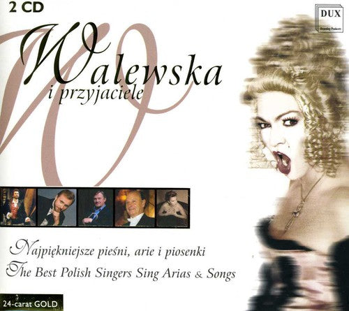 WALEWSKA I PRZYJACIELE