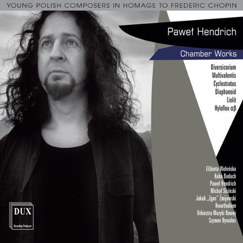 Hendrich: Chamber Works