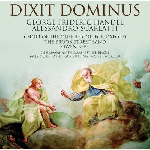 Handel & Scarlatti: Dixit Dominus