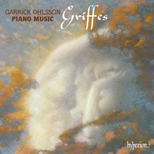 Griffes: Piano Music / Garrick Ohlsson