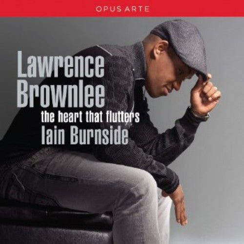 Lawrence Brownlee: This Heart that Flutters