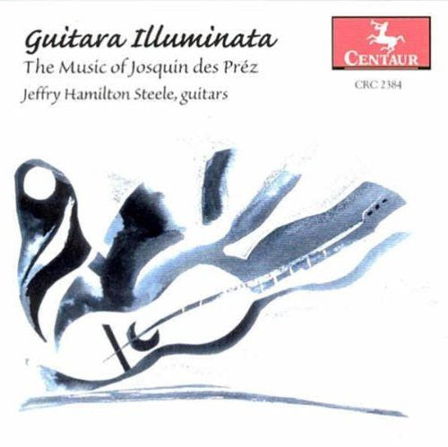 Josquin Des Prez: Guitar Music