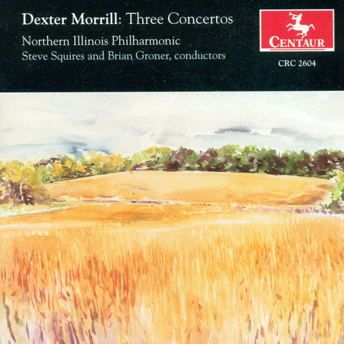 Morrill, D.: Saxophone Concerto / Trombone Concerto / Concer