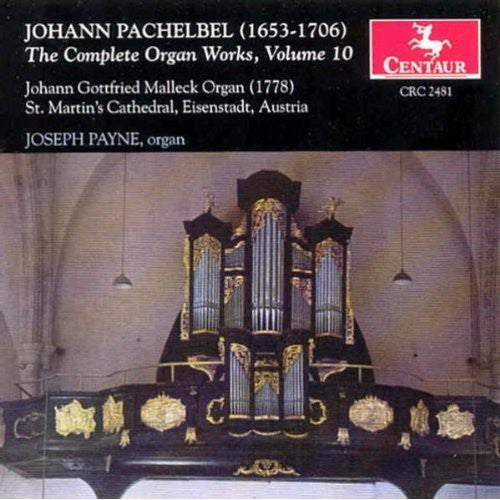 Pachelbel, J.: Organ Music (Complete), Vol. 10