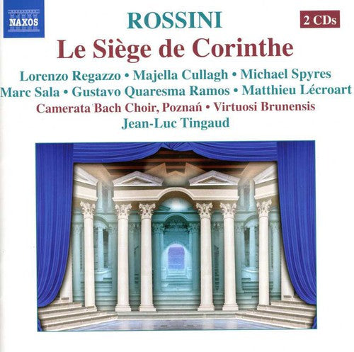 Rossini: Le siège de Corinthe