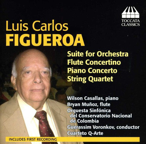 Figueroa: Orchestral and Chamber Music