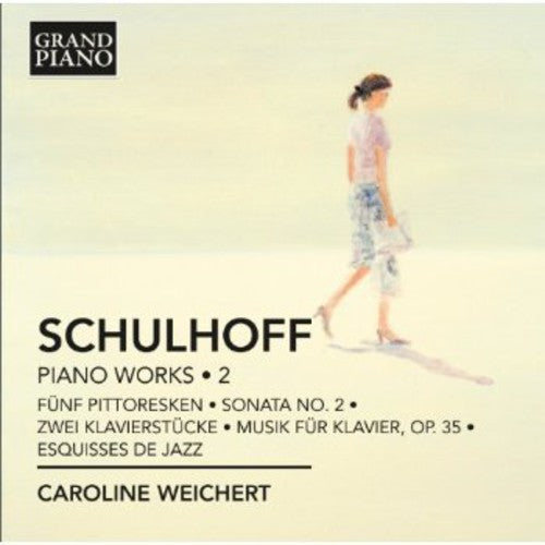 Schulhoff: Piano Works, Vol. 2