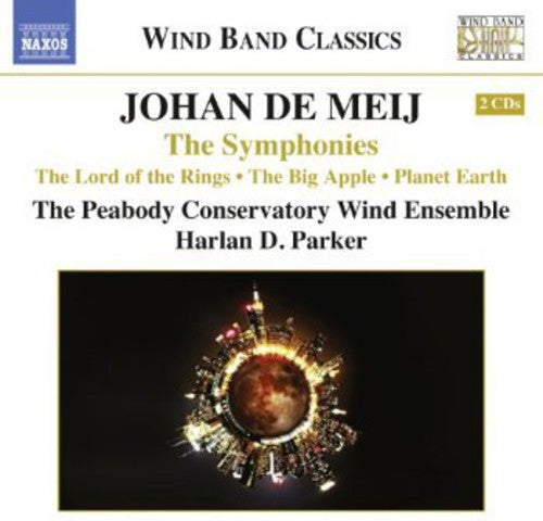 Johan de Meij: The Symphonies