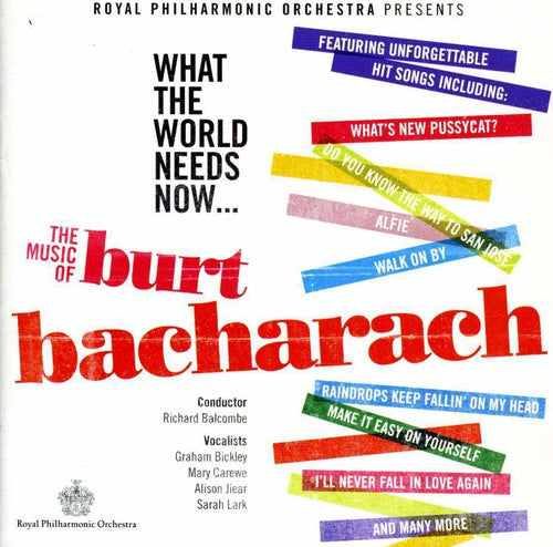 What the World Needs Now (The Music of Burt Bacharach)