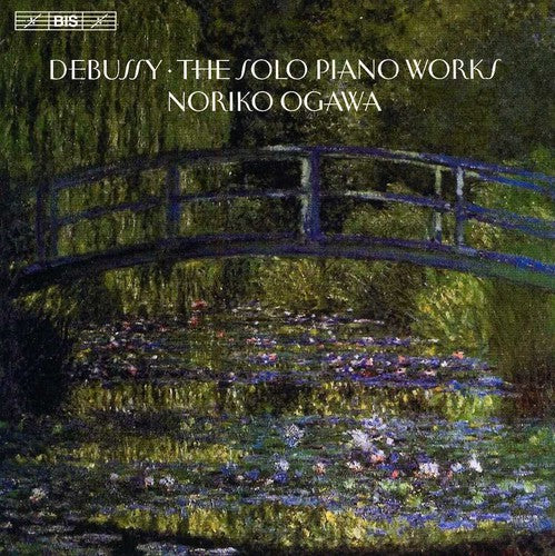 Debussy: The Solo Piano Works