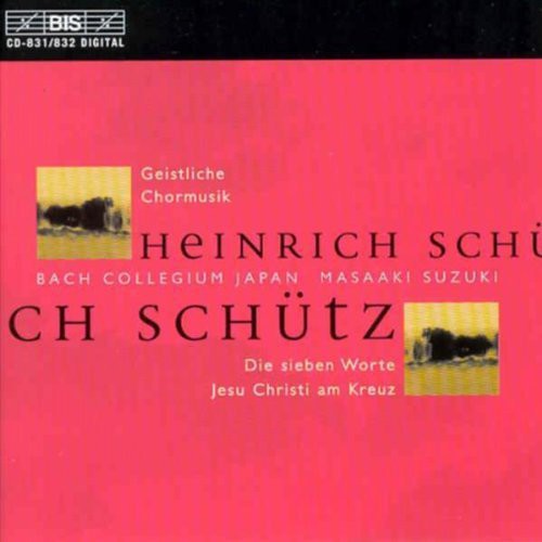 SCHUTZ: Geistliche Chormusik, Op. 11
