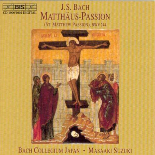 J.S. Bach: St. Matthew Passion, BWV 244 (1999 recording)