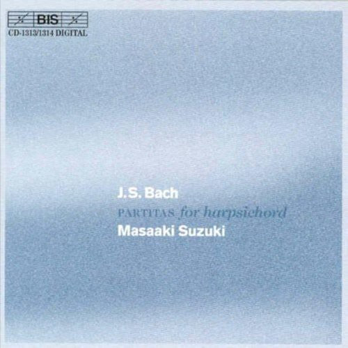 Bach: 6 Partitas, BWV 825-830