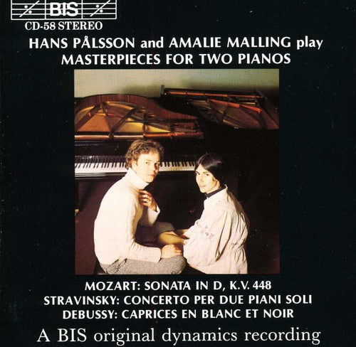 MOZART / STRAVINSKY / DEBUSSY: Masterpieces for Two Pianos