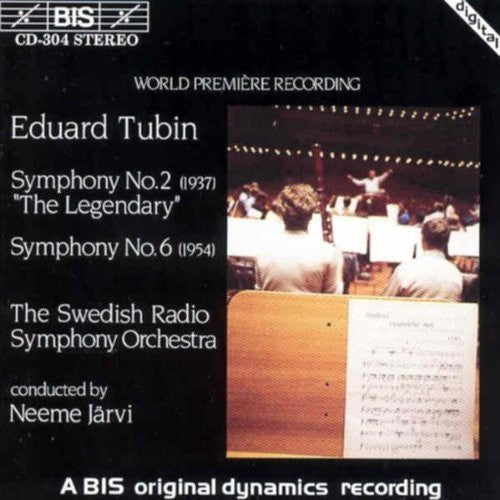 TUBIN: Symphony No. 2 / Symphony No. 6