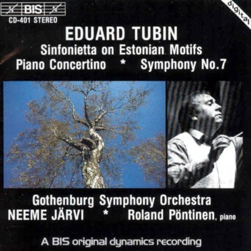 TUBIN: Sinfonietta on Estonian Motifs / Symphony No. 7