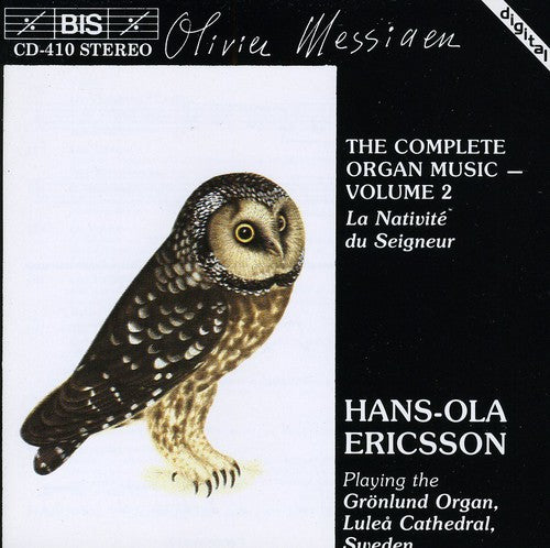 MESSIAEN: Complete Organ Music, Vol. 2