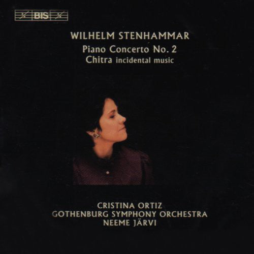 STENHAMMAR: Piano Concerto No. 2 / Chitra Suite