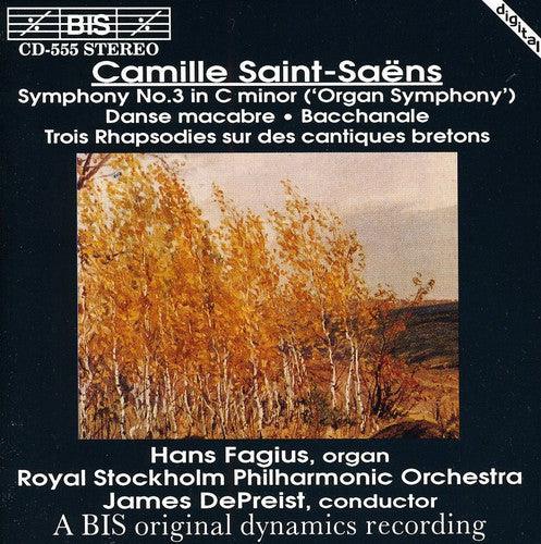 SAINT-SAENS: Symphony No. 3 / Dance macabre / Bacchanale / 3