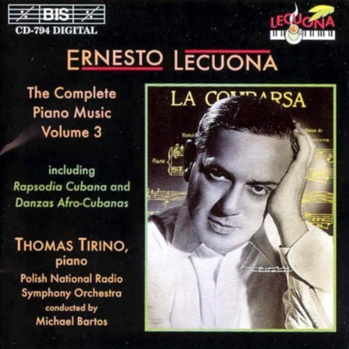 Lecuona: Complete Piano Music, Vol. 3
