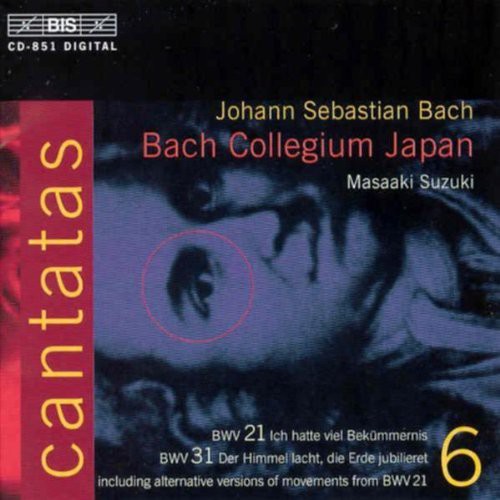 Bach, J.S.: Cantatas, Vol.  6  - Bwv 21, 31
