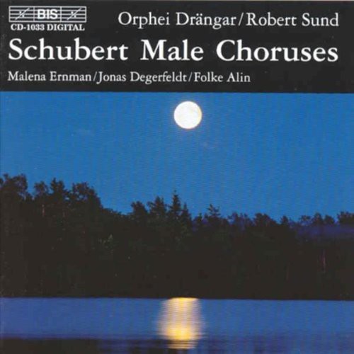 SCHUBERT: Male Choruses