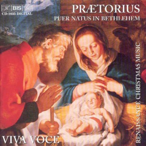 PRAETORIUS, M.: Puer natus in Bethlehem (Renaissance Christm