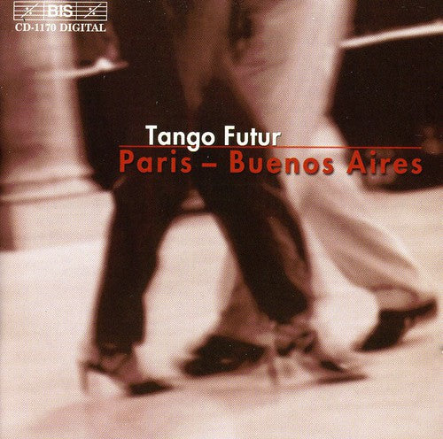 TANGO MUSIC: TANGO FUTUR