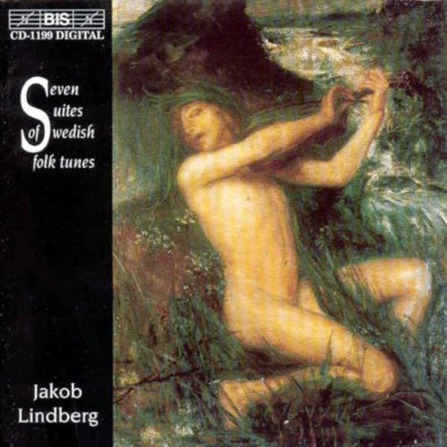 LINDBERG: Seven Suites of Swedish Folk Tunes