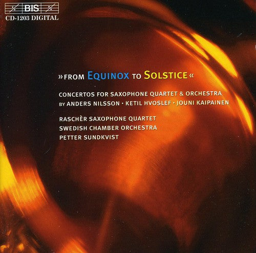 NILSSON / HVOSLEF / KAIPAINEN: Concertos for Saxophone Quart