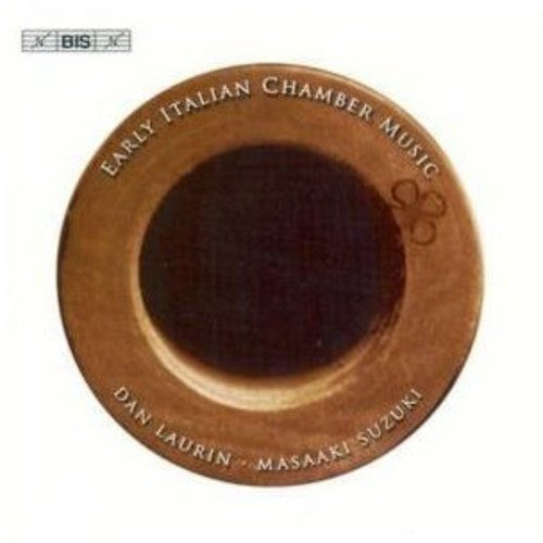 EARLY ITALIAN CHAMBER MUSIC - Works for Recorder and Basso C