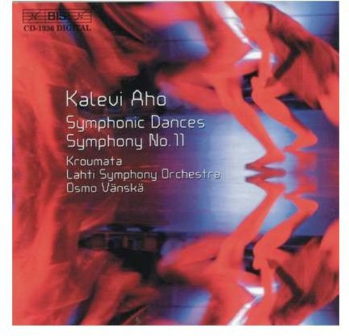 AHO: Symphonic Dances / Symphony No. 11