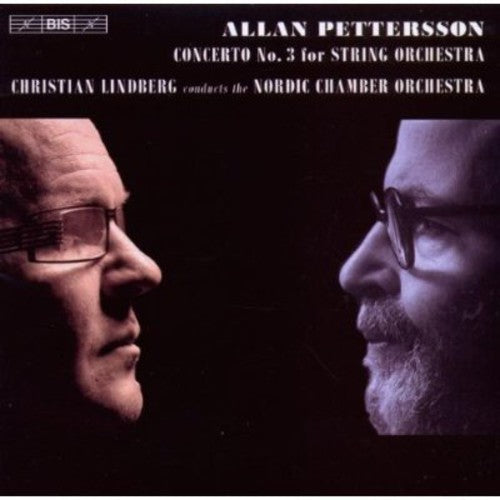 Pettersson: Concerto No. 3 for Strings