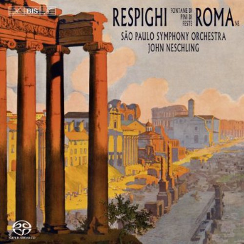 Respighi: Fontane di Roma - Pini di Roma - Feste romane