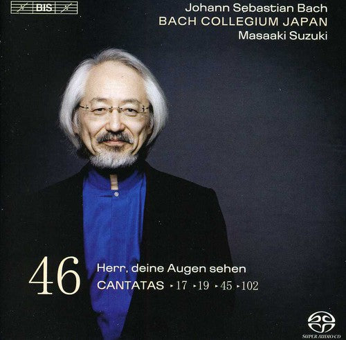 Bach: Cantatas, Vol. 46