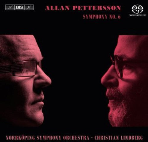 Pettersson, A.: Symphony No. 6