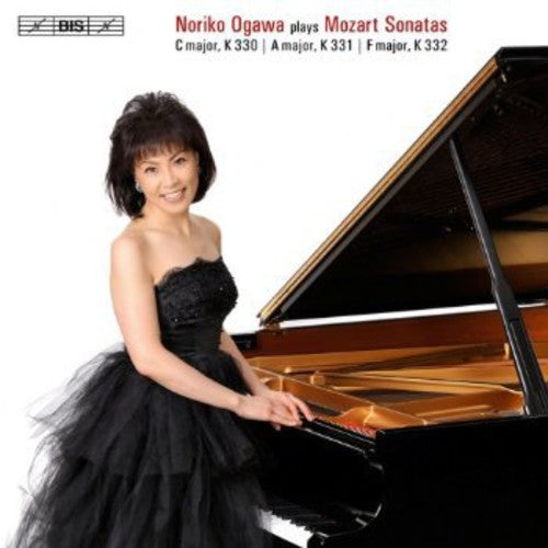 Mozart: Sonatas C major, K. 330 - A major, K. 331 - F major,