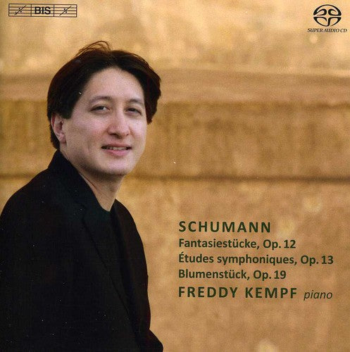 Schumann: Fantasiestücke - Études symphoniques - Blumenstück