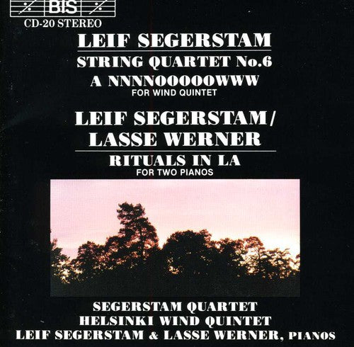 SEGERSTAM: String Quartet No. 6 / Rituals in La