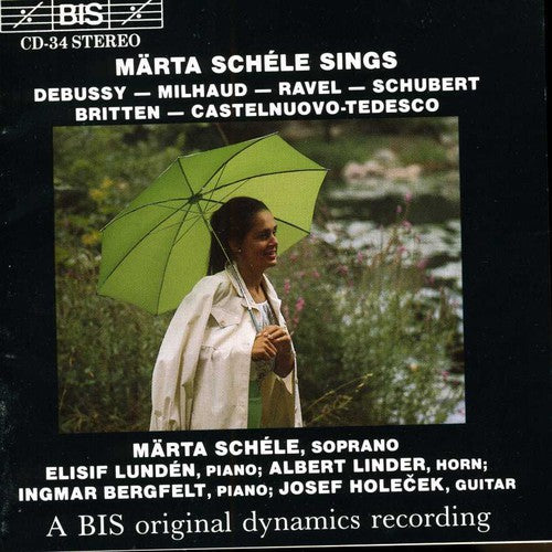 DEBUSSY / MILHAUD / RAVEL / SCHUBERT: Songs