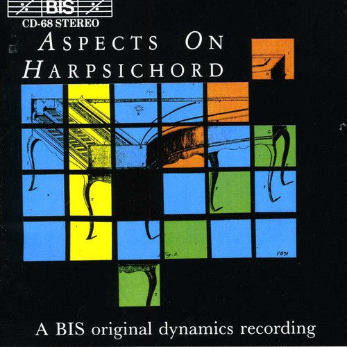 RAMEAU / FRESCOBALDI / NORGARD / BERGMAN: Aspects on Harpsic