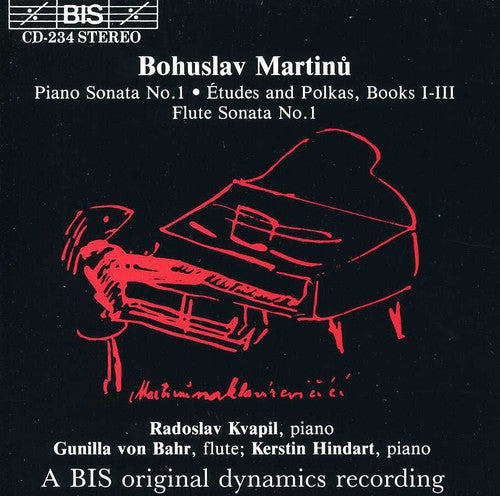 MARTINU: Piano Sonata / Etudes and Polkas / Flute Sonata No.