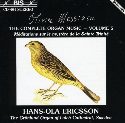 MESSIAEN: Complete Organ Music, Vol. 5